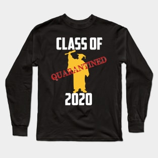 class of 2020 quarantined graduation senior Long Sleeve T-Shirt